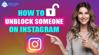 'Video thumbnail for How To Unblock Someone On Instagram 2022 [ Easy Tutorial ] | Online Help Guide | Instagram Guide'