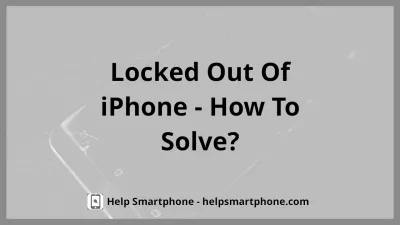 Locked out of Apple iPhone 6/6S. How to get it back? : Activation Lock 