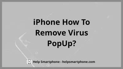 How to remove the virus popup on Apple iPhone SE? : Remove the virus popup on Apple iPhone SE