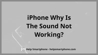 Why is the sound on my Apple iPhone 5s not working : Listening to music on Iphone with headset