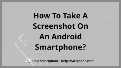 How to take a screenshot on an Android smartphone? : Screenshot taken on Android smartphone
