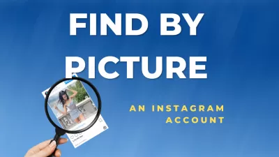 How To Find An Instagram Account By Photo Or Other Methods? : How To Find An Instagram Account By Photo Or Other Methods?