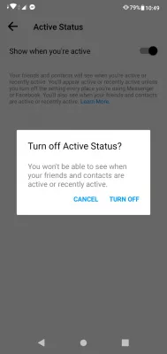 How to appear offline on Facebook app and Messenger? : In active status menu, turn off show when you're active option