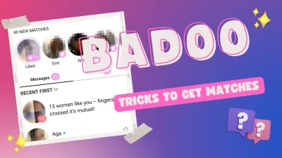 7 Badoo Tricks : Profile with Badoo tricks applied