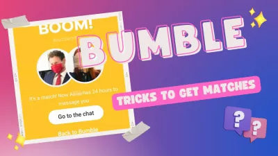 5 Tricks To Meet People On Bumble : New match on Bumble