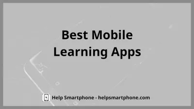 Favorite mobile learning apps: 8 best mobile apps to learn on the go : Using a mobile learning application