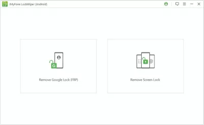 5 Best Android Screen Unlock Software 2022 – Free Download : Selection between removing Google lock FRP or removing screen lock