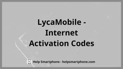 Code d'activation Internet [LycaMobile] : Lycamobile Comment Activer Internet? - Utilisez des appareils hotspot Internet sans contrat